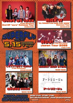 shinjuku ANTIKNOCK pre.【Superfly vol.14】 What at lazz-2ndEP "core"リリースツアー ∼ROJI Japan Tour 2025∼ フライヤー