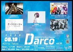Zirco Tokyo Presents 「Darco」vol.16 フライヤー